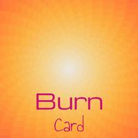 Burn Card