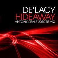 Hideaway: Antony Reale 2010 Remixes