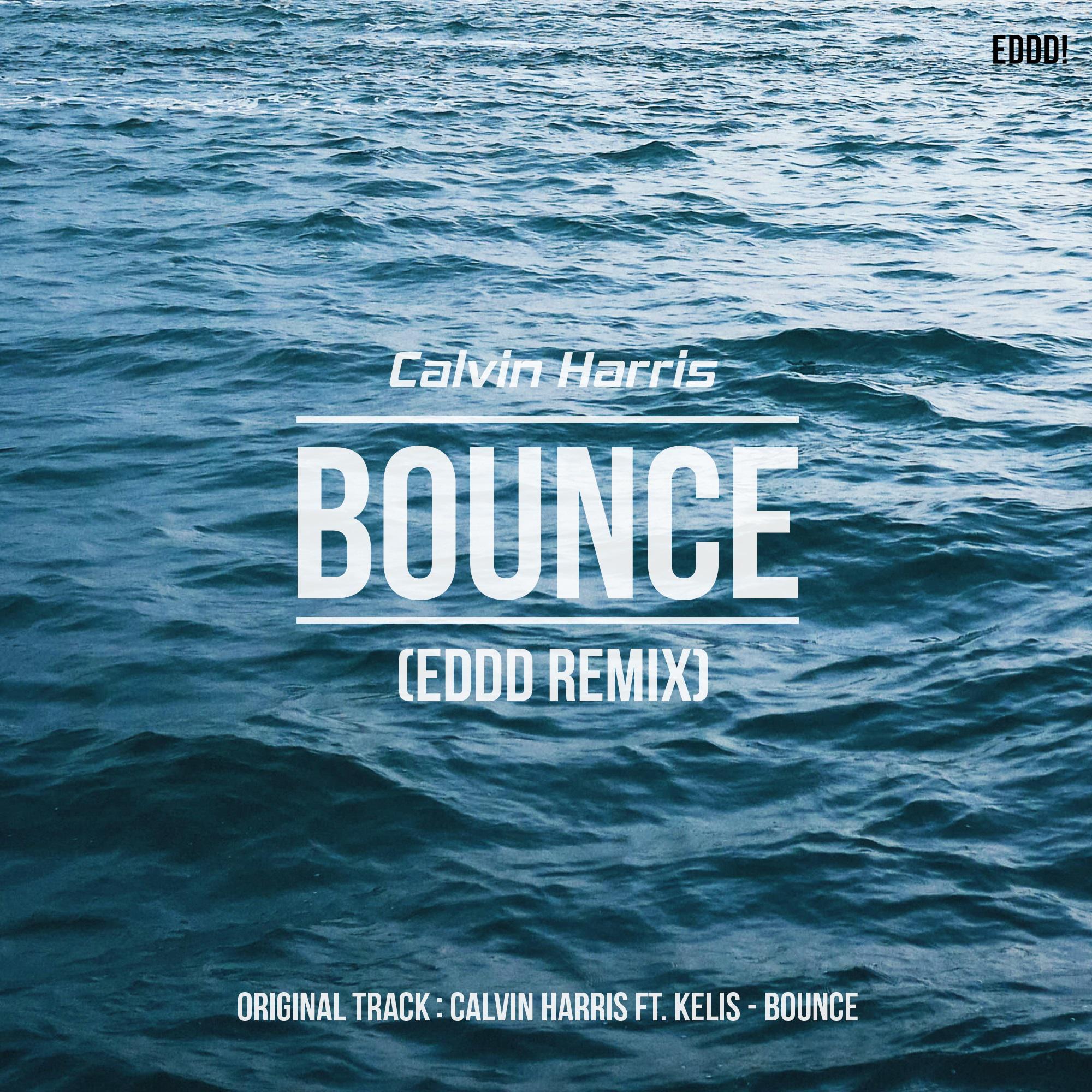 bounce (eddd remix)