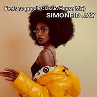 Feels So Good! (Classic House Mix)