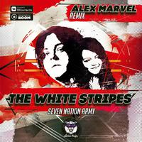 'Seven Nation Army (Alex Marvel Remix)(Radio Edit)