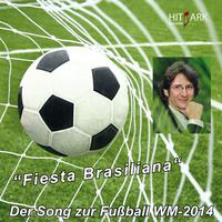 Fieste Brasiliana (Der Song zur Fußball WM 2014 in Brasilien)