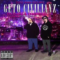 Geto Civilianz (Slowed & Chopped)