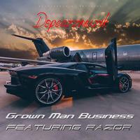 Grown Man Business (feat. Razor)