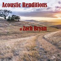 Acoustic Renditions of Zach Bryan (Instrumental)