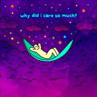 why did i care so much?