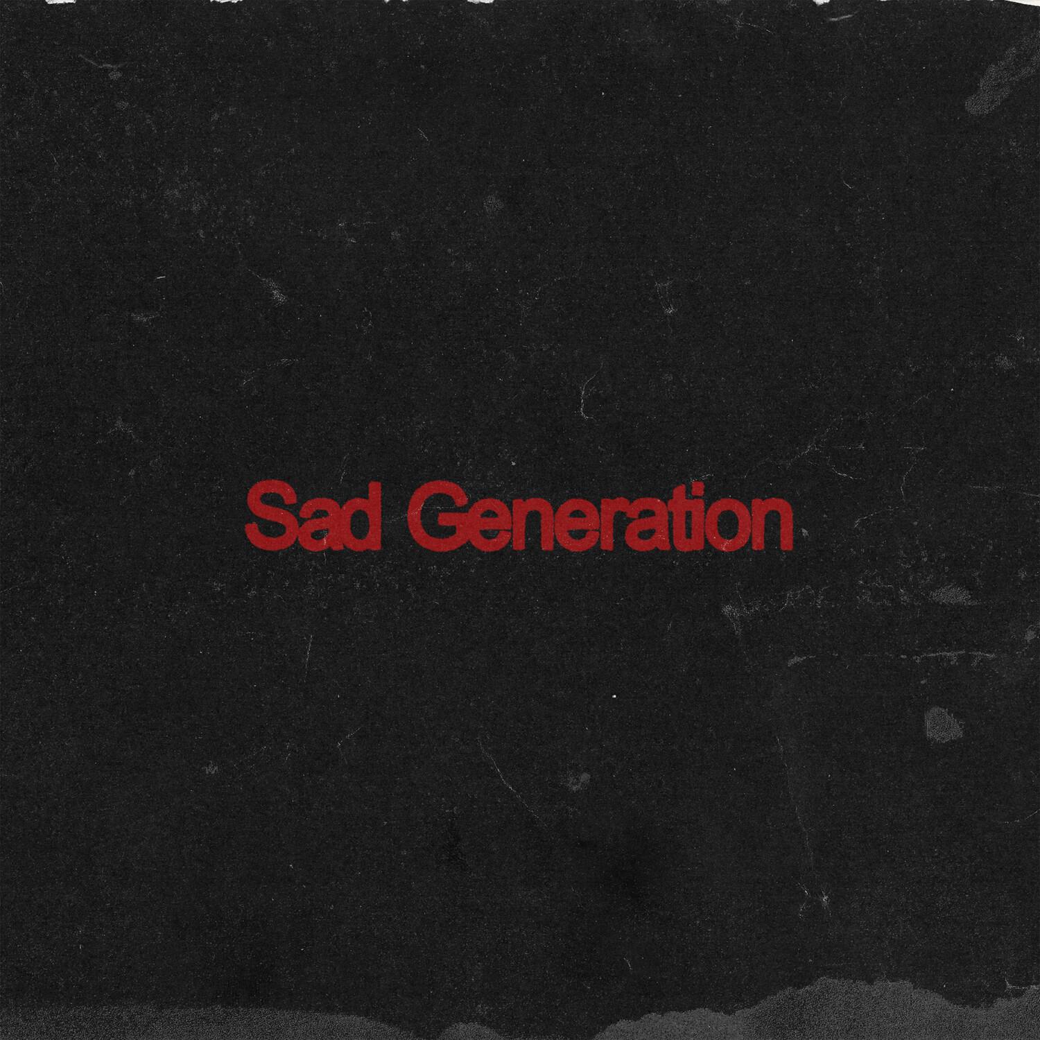 Sad Generation