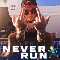 Never Run