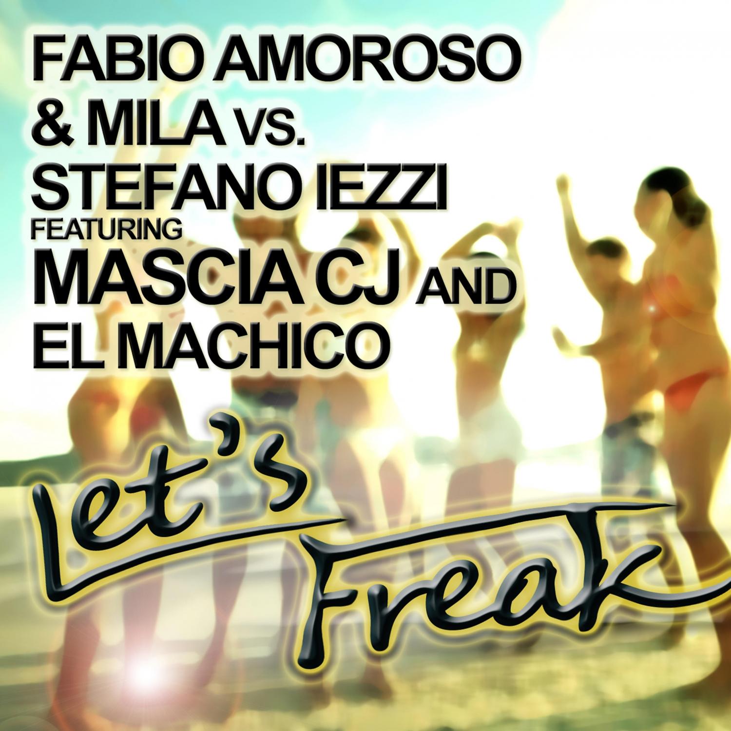Let's Freak (Original Mix)