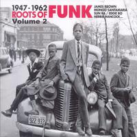 Roots Of Funk 1947-1962 Vol.2