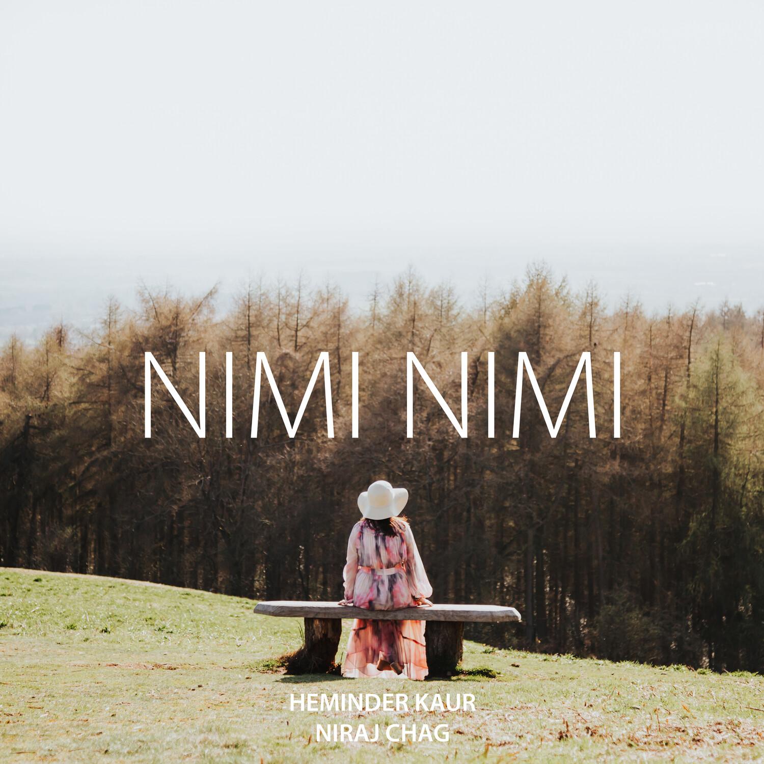 Nimi Nimi_Heminder Kaur_Nimi Nimi | 在线播放_Nimi Nimi歌词_Nimi Nimi下载 | 网易云音乐