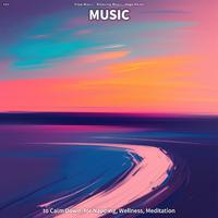 #01 Music to Calm Down, for Napping, Wellness, Meditation