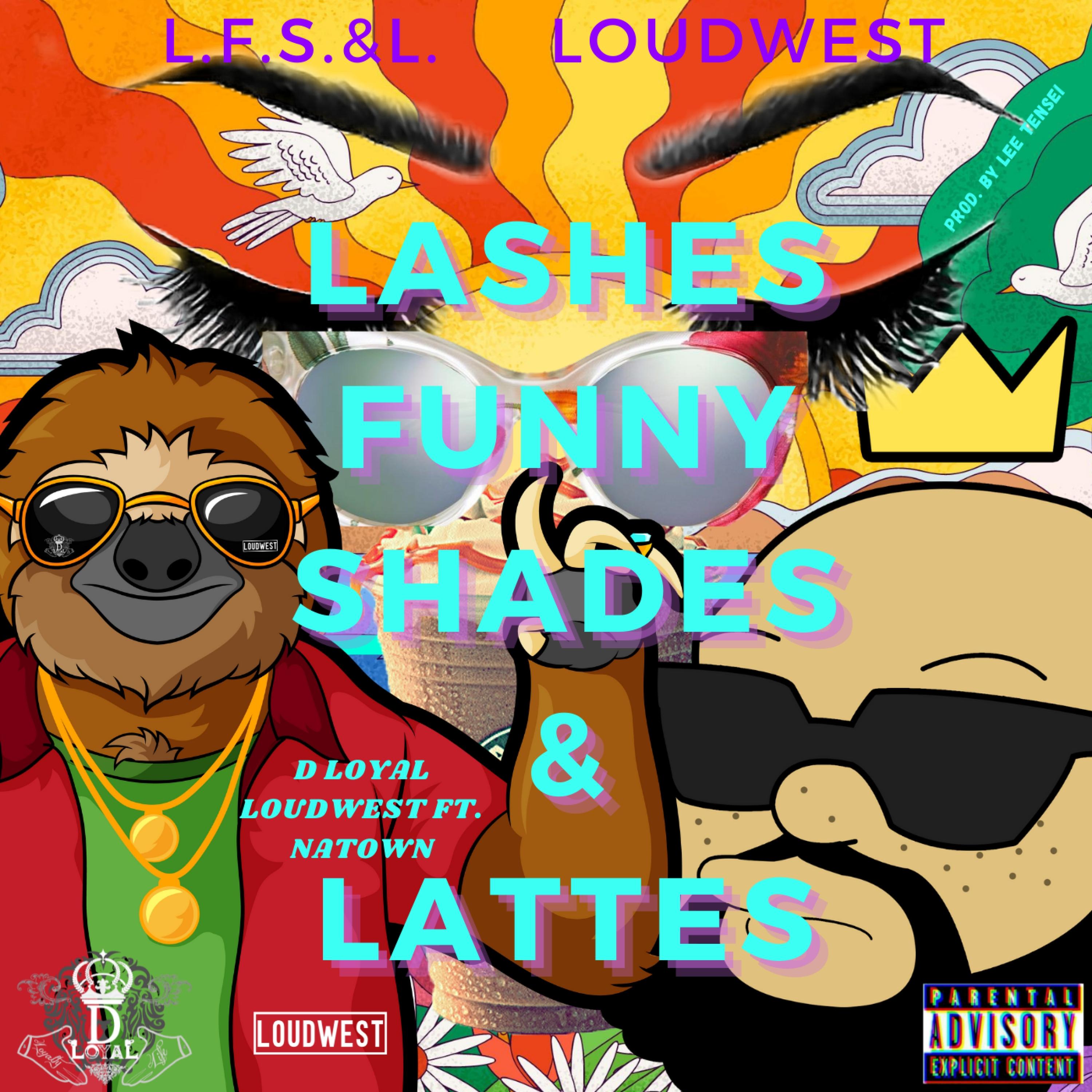 Lashes Funny Shades & Lattes (feat. Natown)