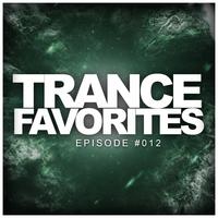 Trance Favorites: Episode #012