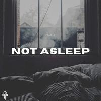 Not Asleep