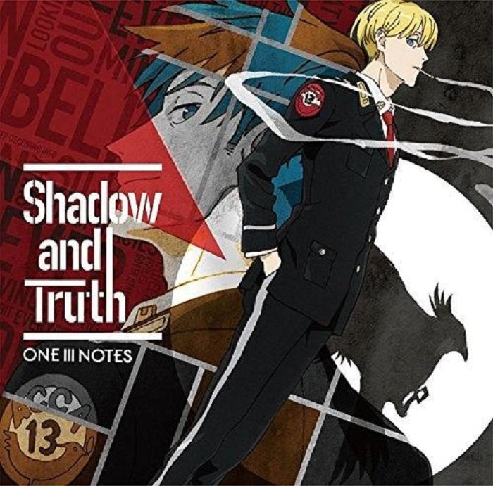 Shadow and Truth（Cover ONE III NOTES）