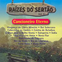 Raízes Do Sertão, Vol. 3: Cancioneiro Eterno