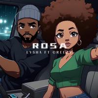 Rosa (feat. Greezy)