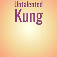 Untalented Kung