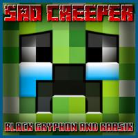 Sad Creeper