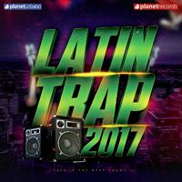 Trap Latino - Latin Trap 2017