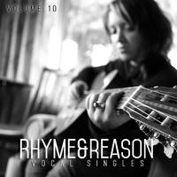 Rhyme & Reason: Vocal Singles, Vol. 10