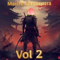 Maitre kamasutra vol 2