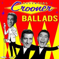 Essential Crooner Ballads