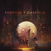 Rodrigo y Gabriela - In Between Thoughts, A New World