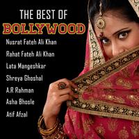 The Best of Bollywood: Nusrat Fatah Ali Khan, Rohat Fatah Ali Khan, Lata Mangeshkar, Shreya Ghoshal, A.R. Rahman, Asha Bhosle, Atif Afzal & More!