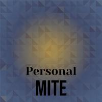 Personal Mite