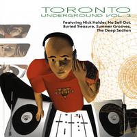 Toronto Underground Vol. 3