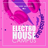 Electro House Campus, Vol. 1