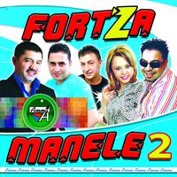 Fortza Manele, Vol. 2