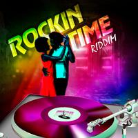 Rockin Time Riddim