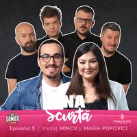 Una Scurtă (Episodul 5)