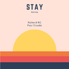 Richard RC - The Kid LAROI,Justin Bieber-Stay（Richard RC / Paul Cicada remix）