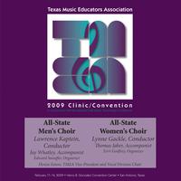 2009 Texas Music Educators Association (TMEA): All-State Men's Choir and All-State Women's Choir