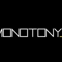 Monotony