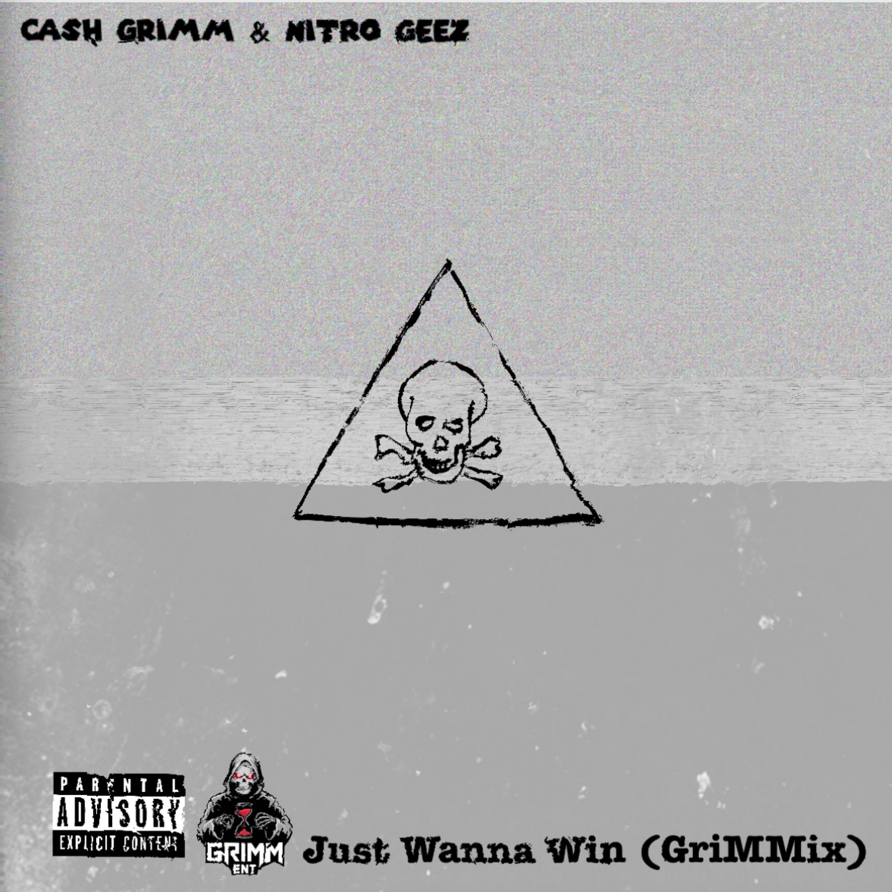 Just Wanna Win (GriMMix) (feat. Nitro-Geez)