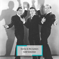 Danny & the Juniors - Gold Selection