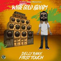 First Touch (feat. Delly Ranx)