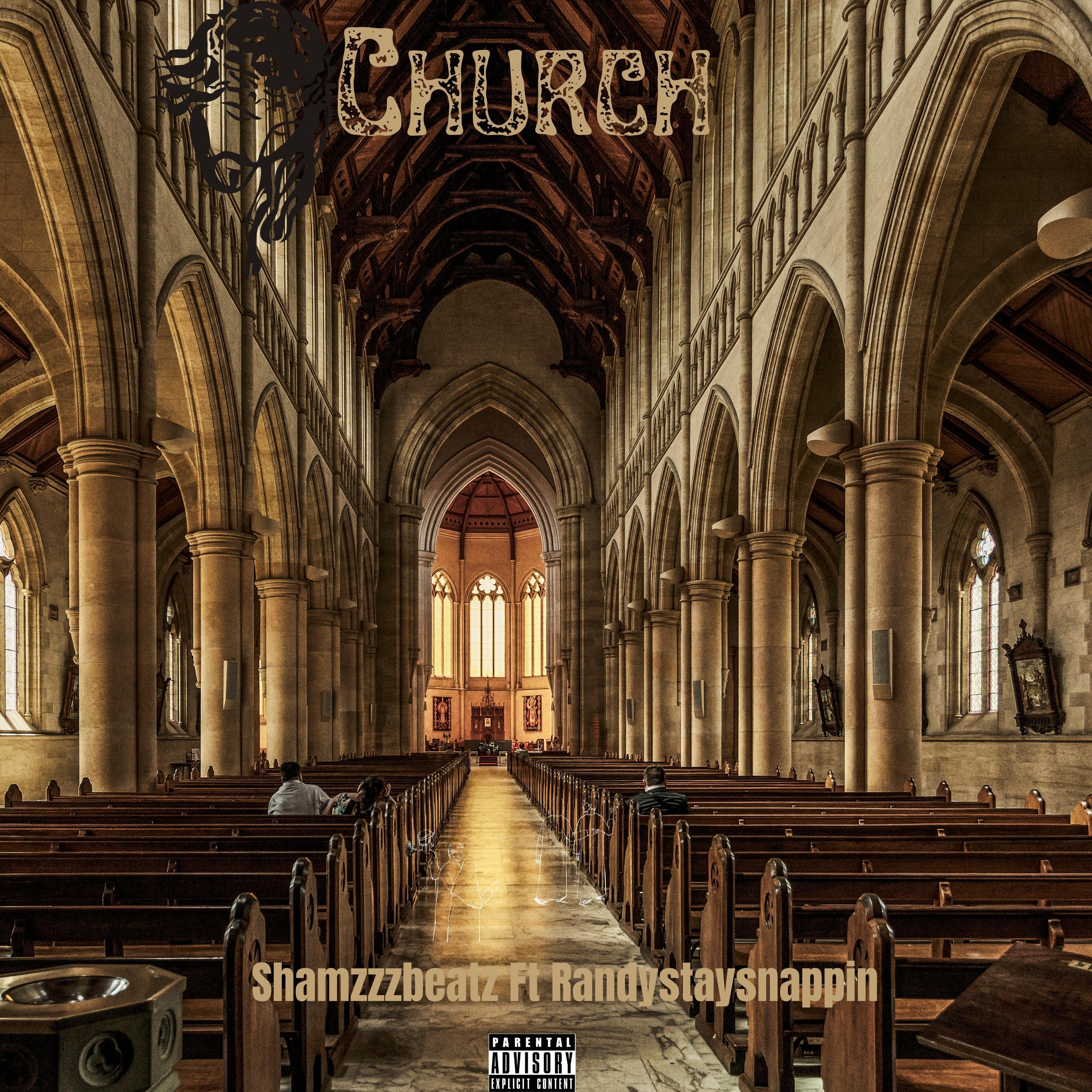 Church (feat. Randy stay snappin)
