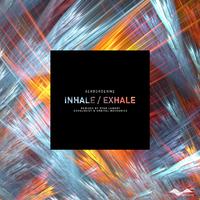 Inhale / Exhale