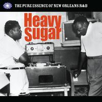 Heavy Sugar: The Pure Essence of New Orleans R&B, Pt. 2