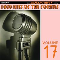 1000 Hits of the Forties, Vol. 17