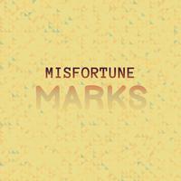 Misfortune Marks