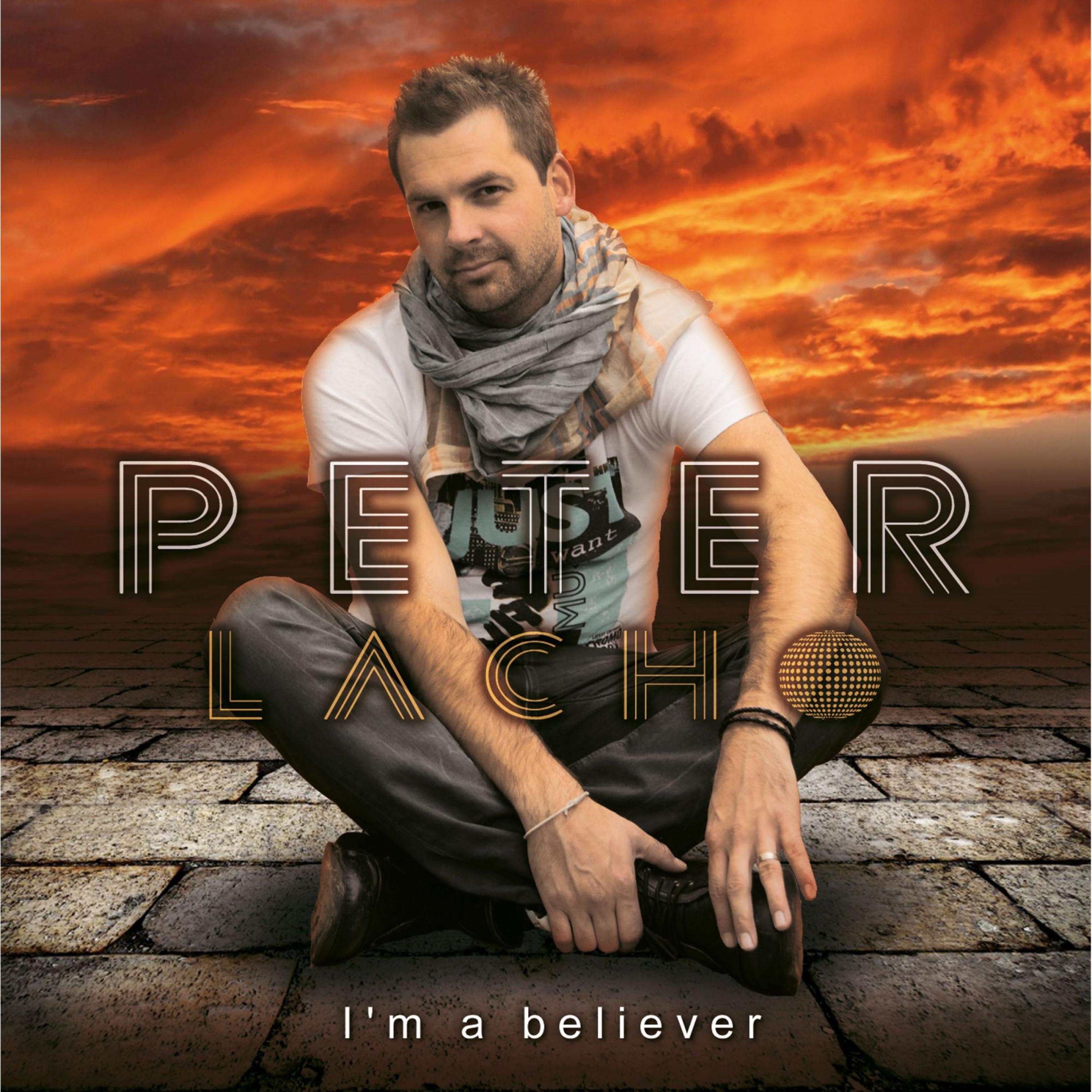 i"m a believer - peter lacho - 单曲 - 网易云音乐
