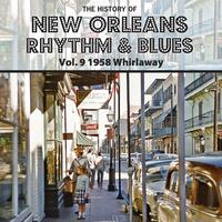 The History of New Orleans Rhythm & Blues, Vol. 9