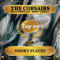 Smoky Places (Billboard Hot 100 - No 12)